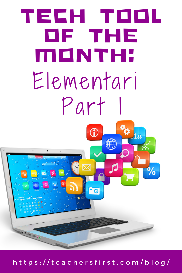 Tech Tool of the Month: Elementari – Part 1 – TeachersFirst Blog