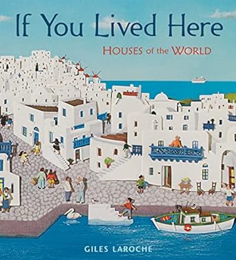 If You Lived Here, Houses of the World book cover